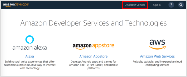 Kliknite gumb Developer Console, da nastavite račun za Amazon Developer.