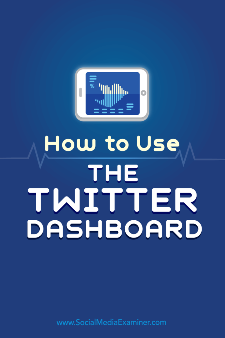 Nasveti o uporabi nadzorne plošče Twitter za upravljanje trženja v Twitterju.