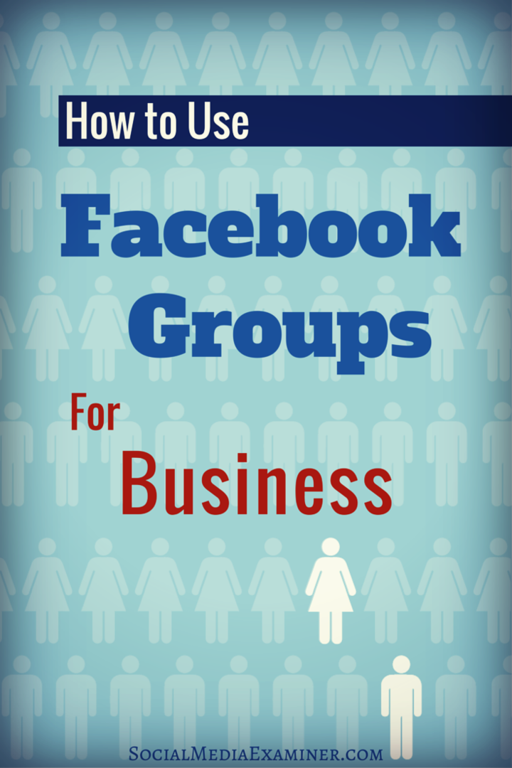 Kako uporabljati Facebook skupine za podjetja: Izpraševalec socialnih medijev