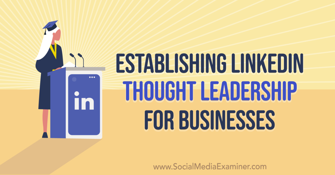 Vzpostavitev LinkedIn Thought Leadership za podjetja z vpogledi Mandy McEwen v podcastu za trženje družbenih medijev.
