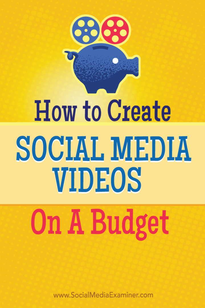 videoposnetki v družabnih medijih z omejenim proračunom