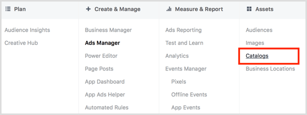 V stolpcu Sredstva v Facebook Ads Manager kliknite povezavo Katalogi.