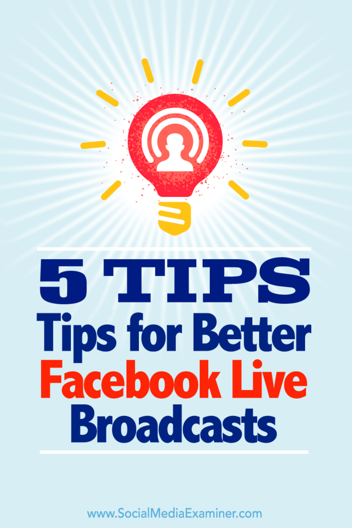 5 nasvetov za boljše oddajanje v živo na Facebooku: Izpraševalec socialnih medijev