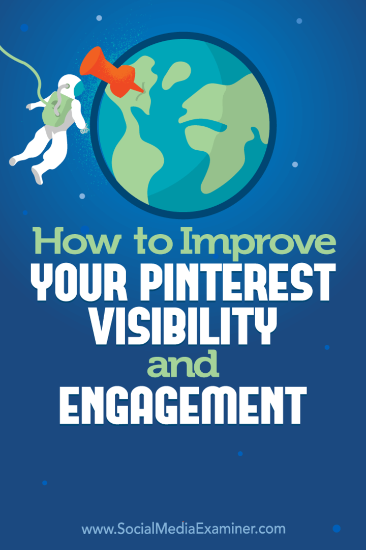 Kako izboljšati svojo vidnost in angažiranost na Pinterestu, avtor Mitt Ray v programu Social Media Examiner.