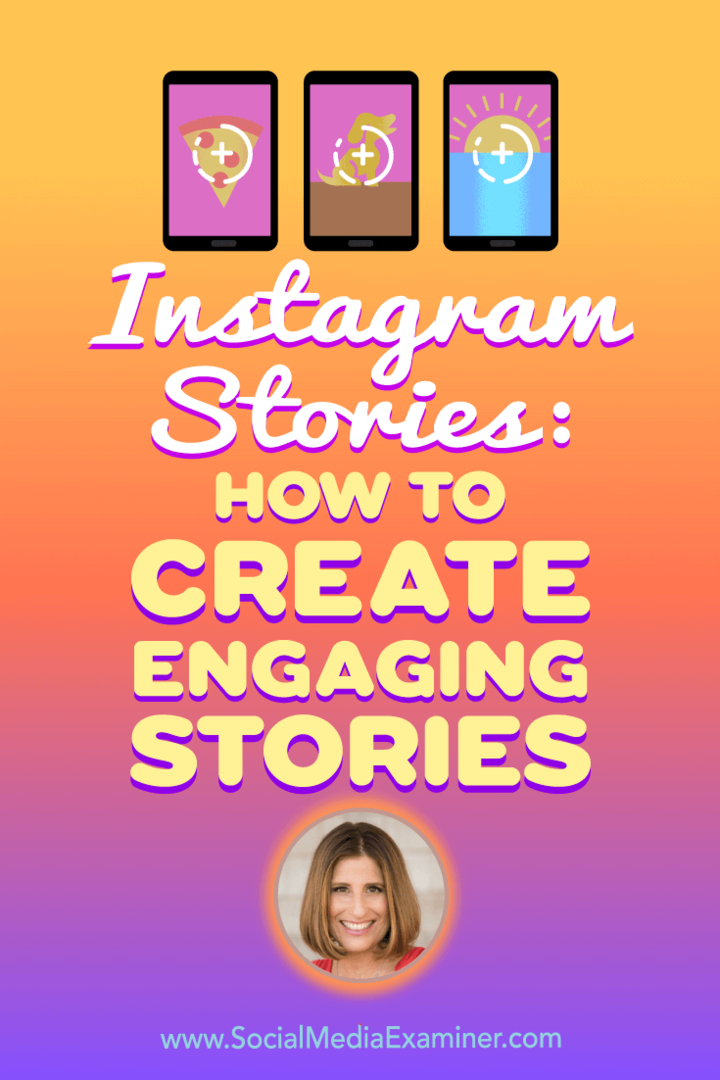 Instagram Stories: Kako ustvariti zanimive zgodbe z vpogledi Sue B Zimmerman v Podcast Social Media Marketing.