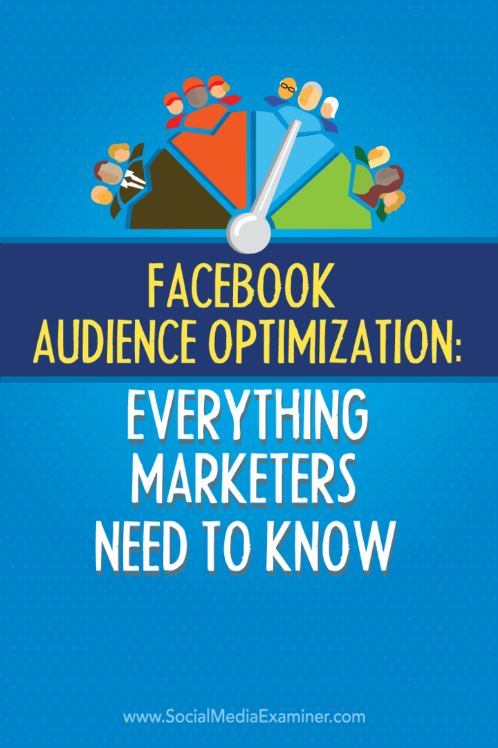 kaj morajo tržniki vedeti o funkciji optimizacije občinstva na facebooku