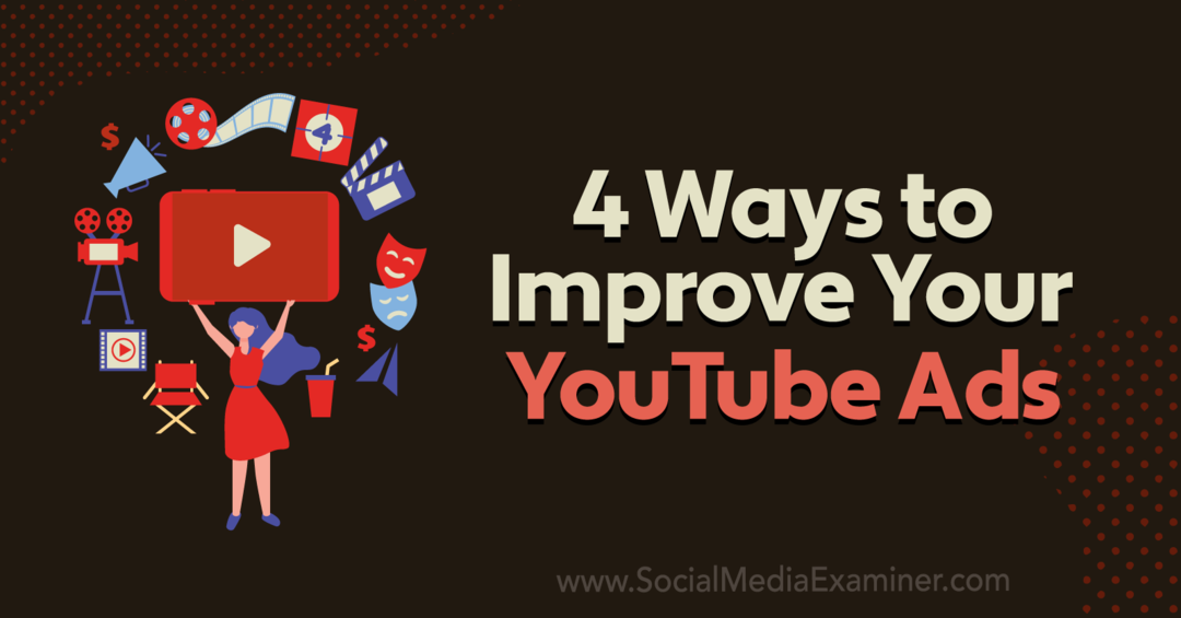 4 načini za izboljšanje oglasov v YouTubu avtorja Joe Martinez