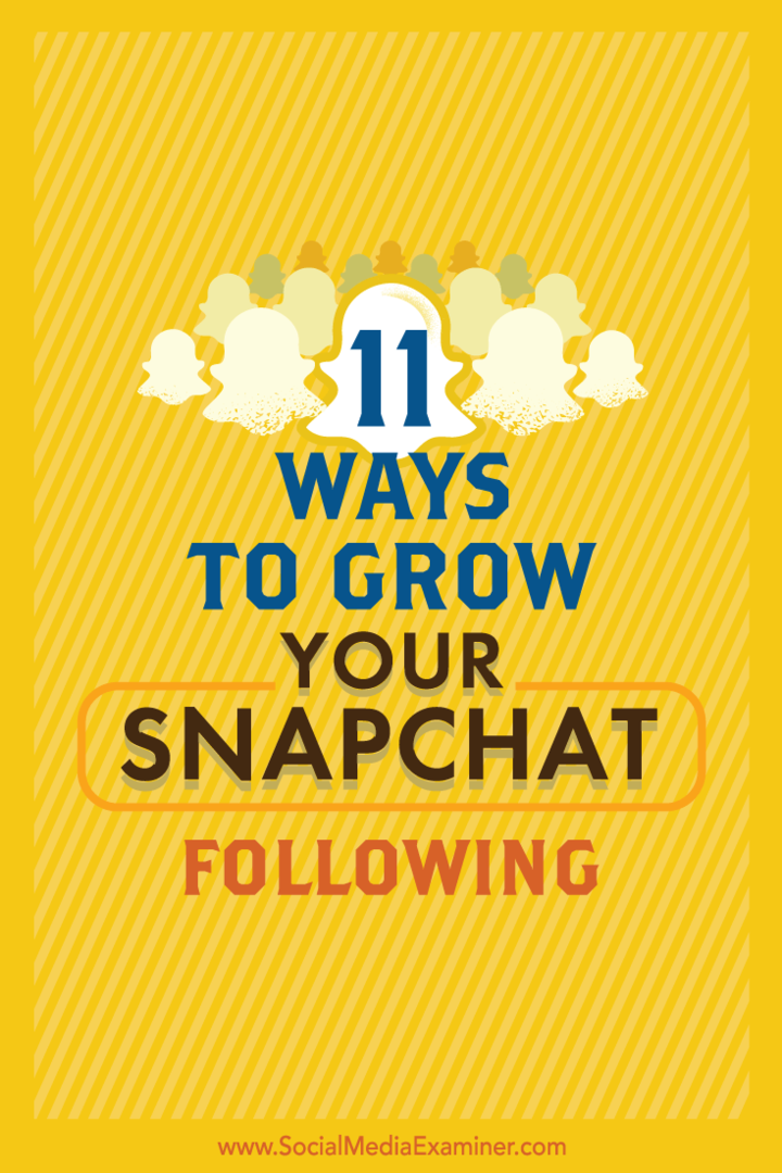 Nasveti o 11 preprostih načinih za povečanje občinstva Snapchat.