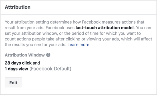 Privzete nastavitve okna dodeljevanja Facebook prikazujejo dejanja, izvedena v enem dnevu po ogledu vašega oglasa in v 28 dneh po kliku na vaš oglas. 