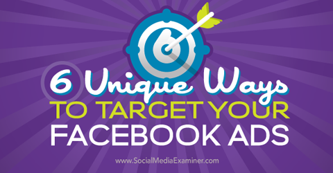 šest načinov ciljanja na facebook oglase