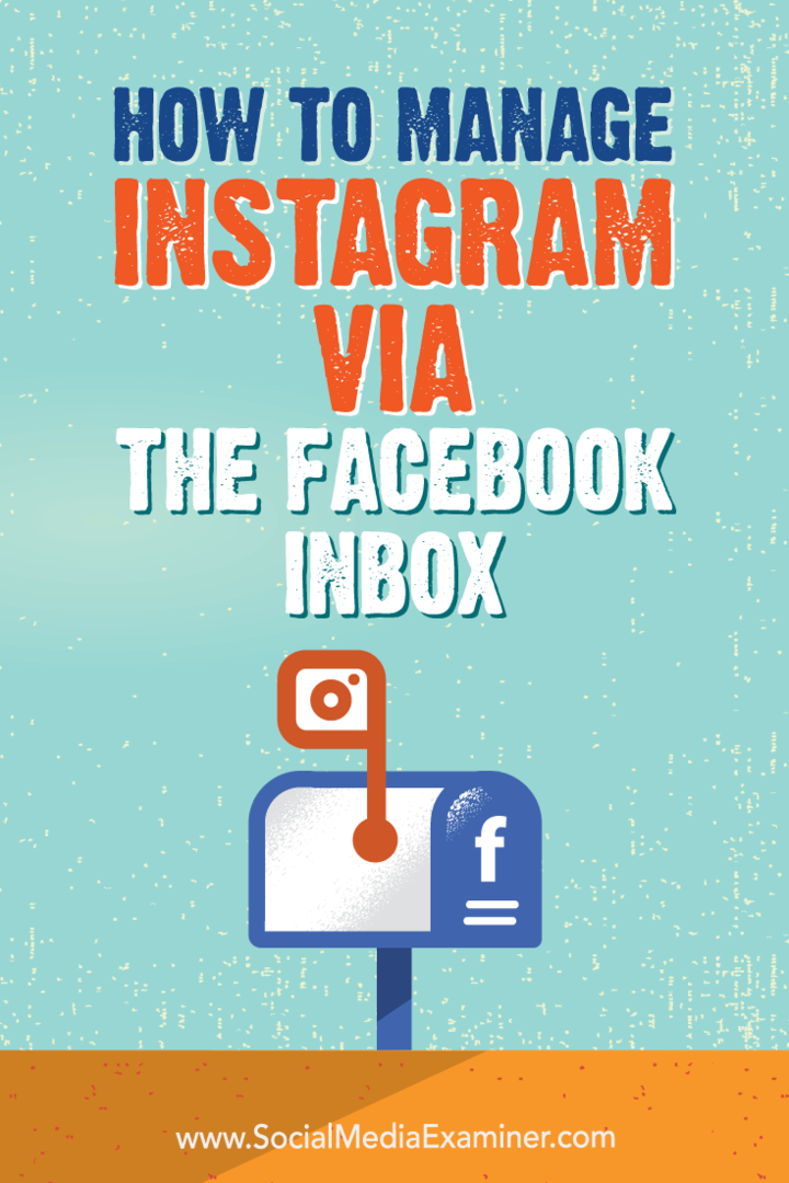 Kako upravljati Instagram prek Facebook Inbox, Jenn Herman na Social Media Examiner.