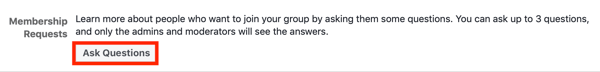 Kako izboljšati skupnost Facebook skupin, primer nastavitve zahteve za članstvo v Facebook skupini za postavljanje vprašanj novim članom