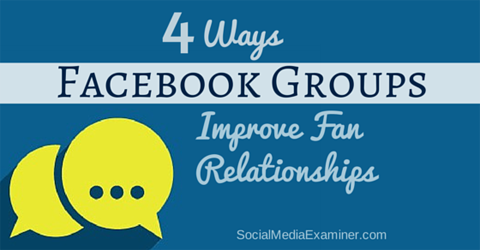 izboljšati odnose oboževalcev s skupinami na facebooku
