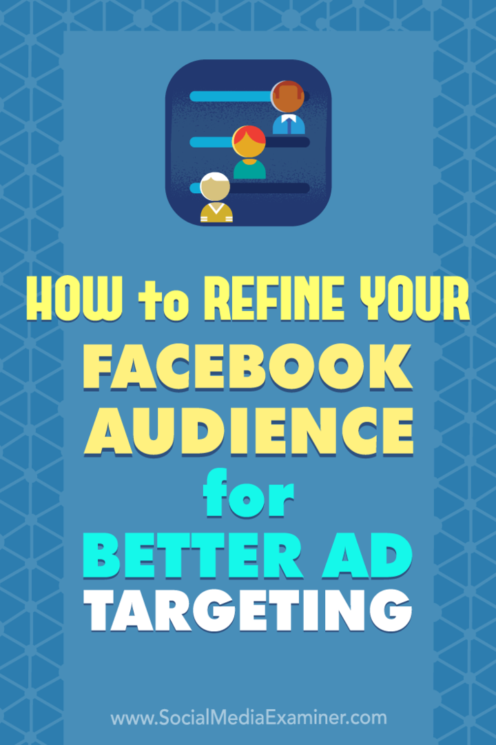 Kako izboljšati svojo publiko na Facebooku za boljše ciljanje oglasov: Izpraševalec socialnih medijev