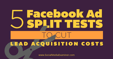 pet testov razdelitve oglasov na facebooku