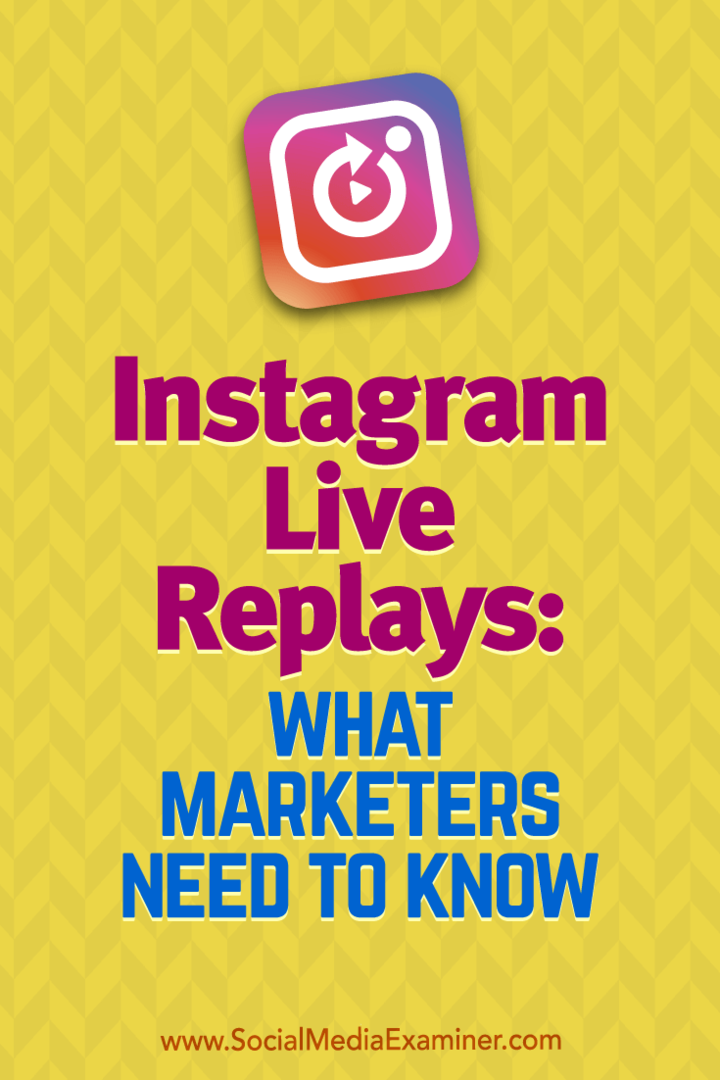 Instagram Live Replays: Kaj morajo tržniki vedeti: Izpraševalec socialnih medijev
