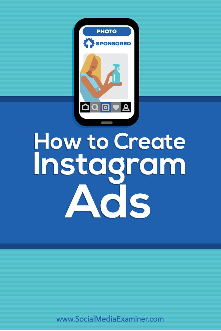 Kako ustvariti Instagram oglase: Social Media Examiner