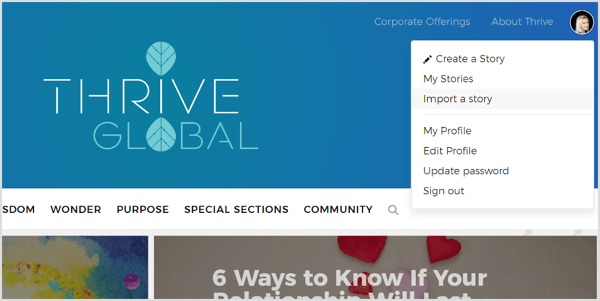 Na Thrive Global lahko ustvarite profil in pošljete svoje objave prek njihovega namenskega portala.