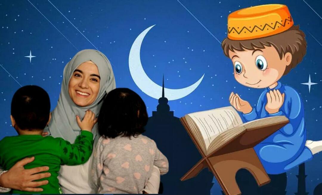 Kako otrokom prenesti ljubezen do ramazana? 3 nasveti o prenašanju ljubezni do ramazana na otroke...