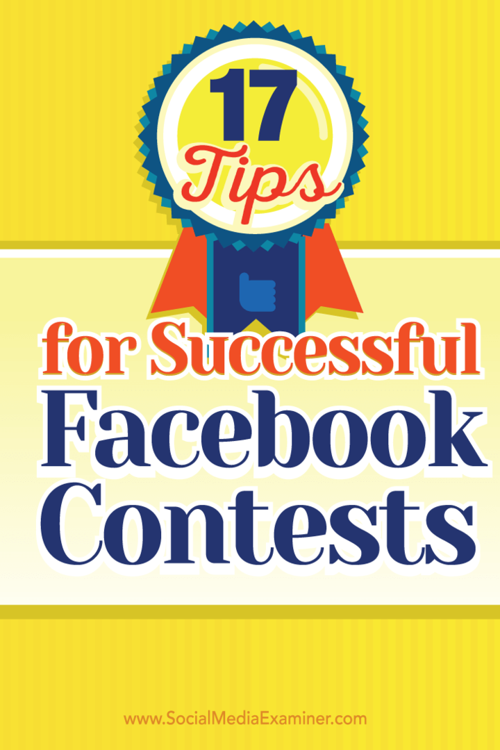 17 nasvetov za uspešne Facebook natečaje: Social Media Examiner
