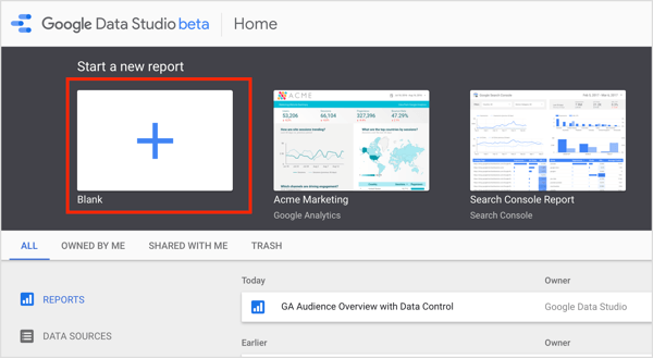 Pojdite na domačo stran Google Data Studio in na zavihku Poročilo kliknite Začni novo poročilo.