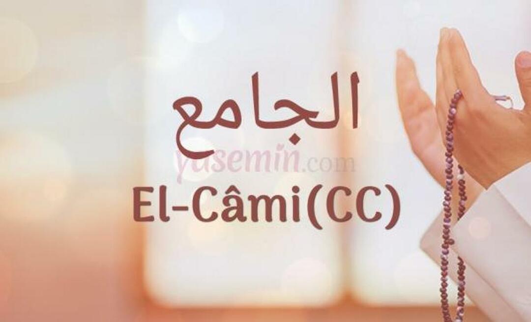 Kaj pomeni Al-Cami (c.c)? Kakšne so vrline Al-Jamija (c.c)?