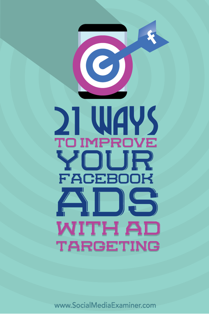 načine za izboljšanje facebook oglasov s ciljanjem oglasov