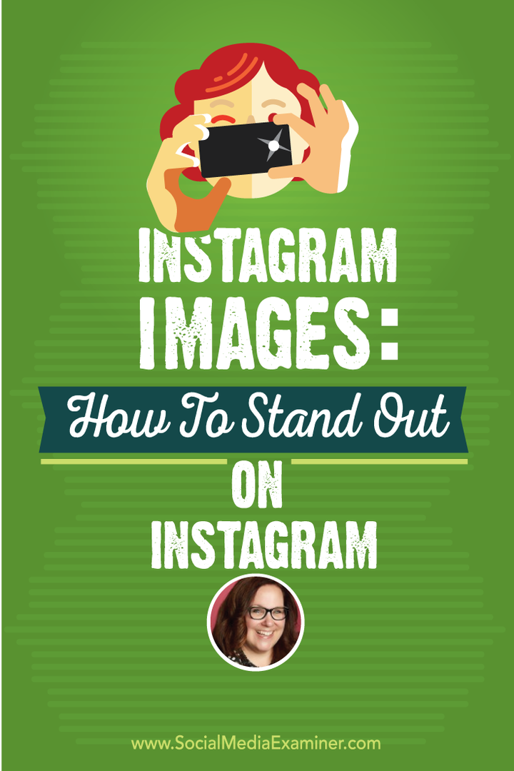 Instagram Images: Kako izstopati na Instagramu: Social Media Examiner