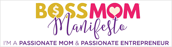 To je posnetek zaslona slike za manifest Boss Mom, ki jo je ustvarila Dana Malstaff. V naslovu je napis Boss Mom Manifesto, besede pa so v rumeni, roza in vijolični barvi. Znak za dolar se pojavi znotraj O v besedi Boss. Srce se pojavi znotraj O v besedi mama. Manifest se prikaže v pisavi skripta. Pod naslovom je vijolično besedilo s sloganom "Sem strastna mama in strastna podjetnica".