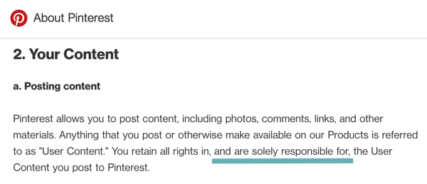 Pogoji Pinterest jasno govorijo, da ste odgovorni za uporabniško vsebino, ki jo objavite.