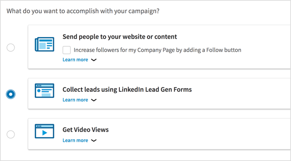 Kot cilj kampanje izberite Zbiranje potencialnih strank z uporabo obrazcev LinkedIn Lead Gen.