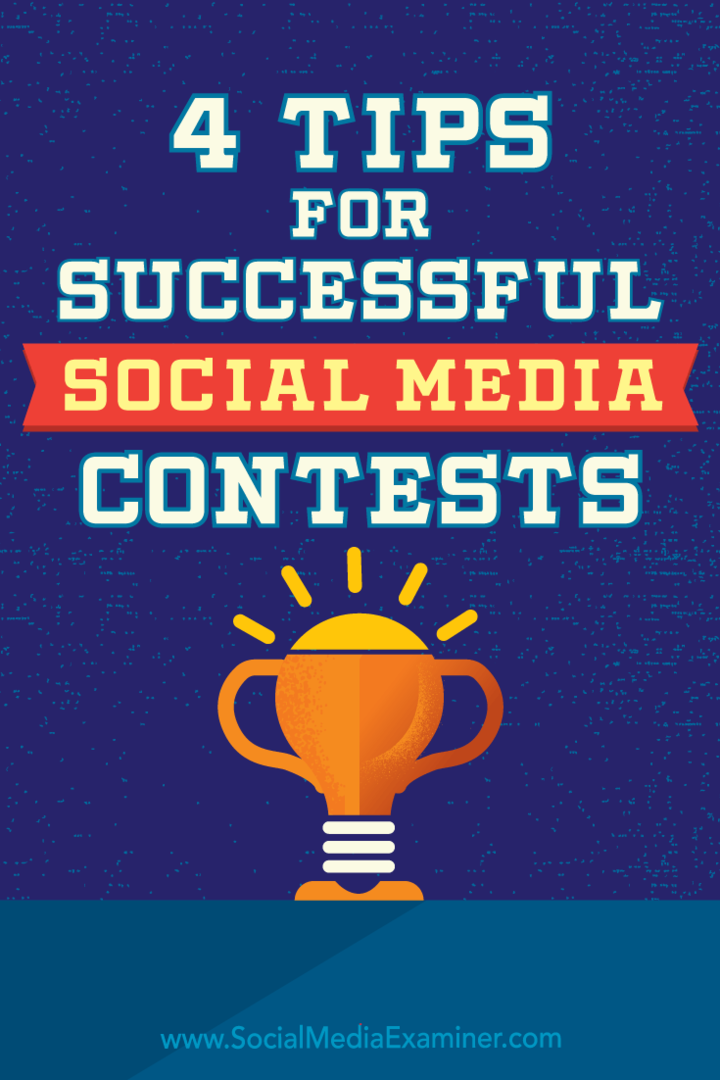 4 nasveti za uspešna tekmovanja v družabnih medijih Jamesa Schererja na Social Media Examiner.