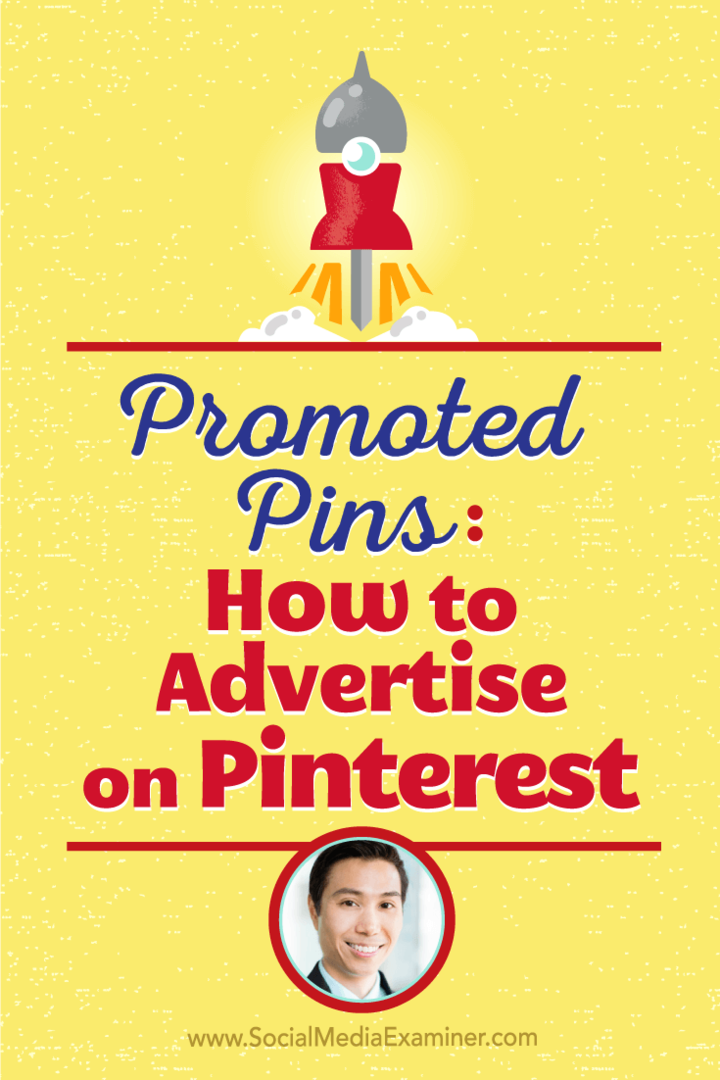 Vincent Ng se z Michaelom Stelznerjem pogovarja o tem, kako oglaševati na Pinterestu s promoviranimi zatiči.