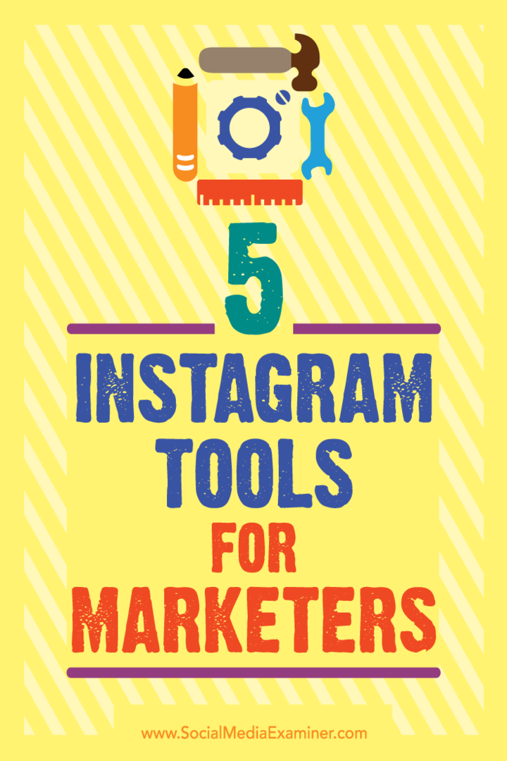 5 Instagram orodij za tržnike: Social Media Examiner