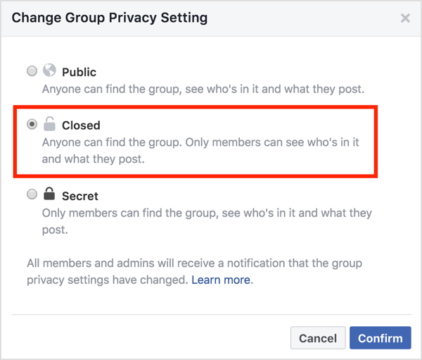 V območju Spremeni nastavitev zasebnosti skupine izberite možnost Zaprto in kliknite Potrdi.