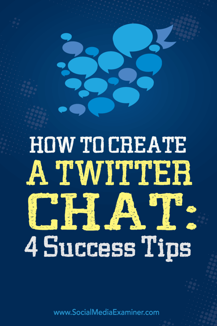 Kako ustvariti klepet v Twitterju: 4 nasveti za uspeh: Izpraševalec socialnih medijev