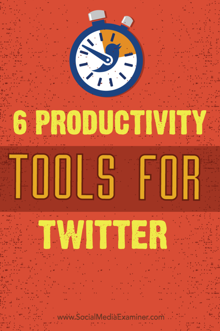 orodja za produktivnost in nasveti za twitter