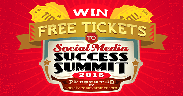 osvojite vstopnice za vrh socialnih medijev o uspehu 2016