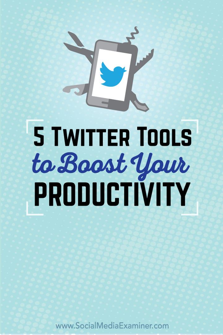 pet twitter orodij za produktivnost