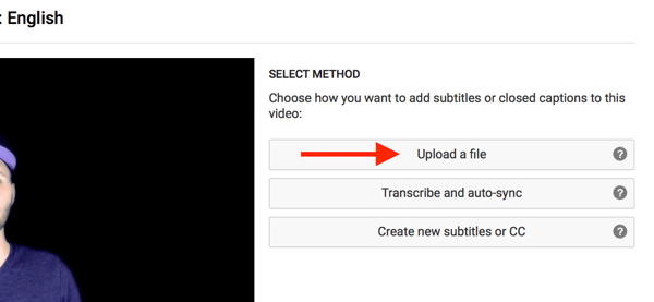 Izberite Naloži datoteko, da naložite podnapise SRT za svoj video v YouTubu.