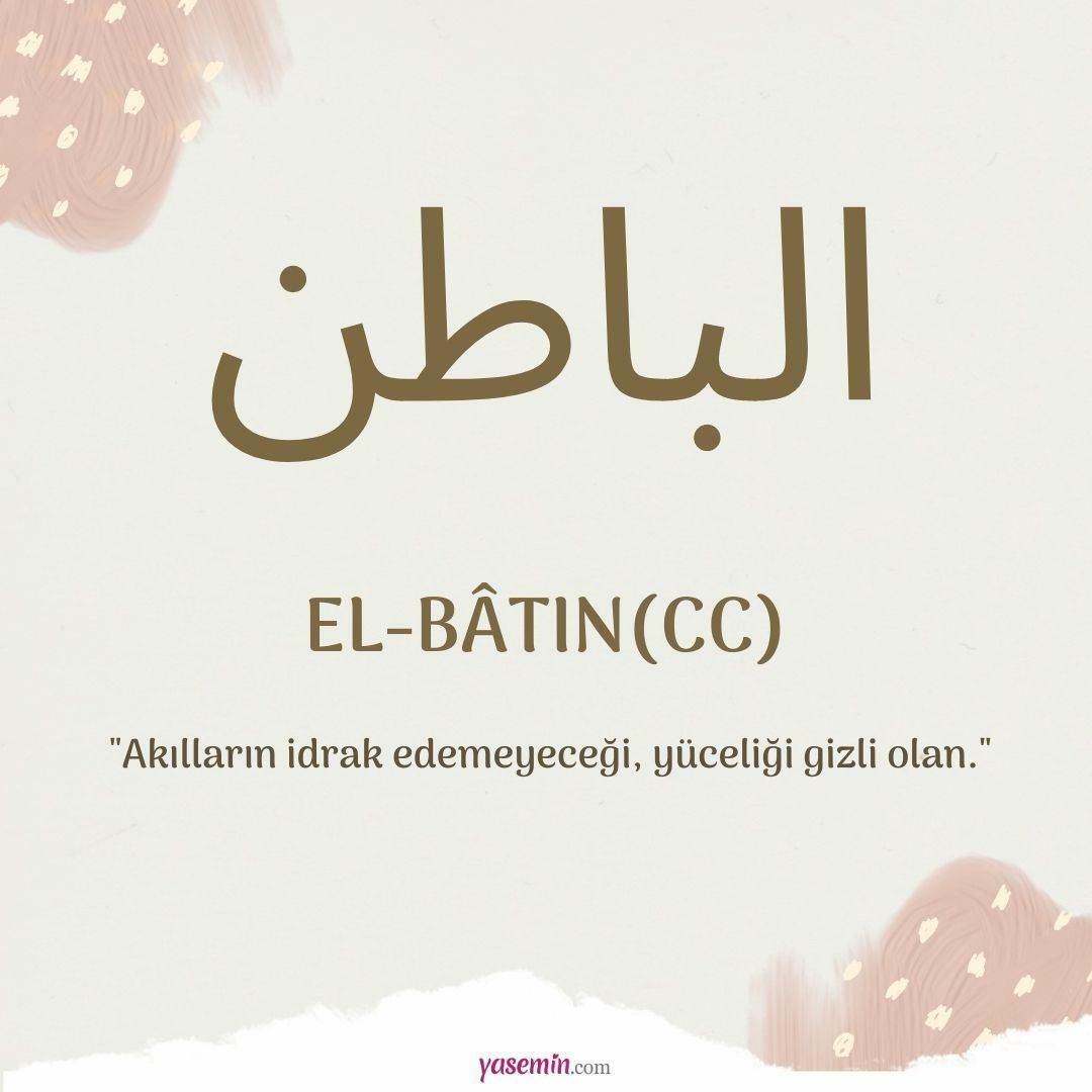 Kaj pomeni al-Batin (c.c)? Kakšne so vrline al-Bata?