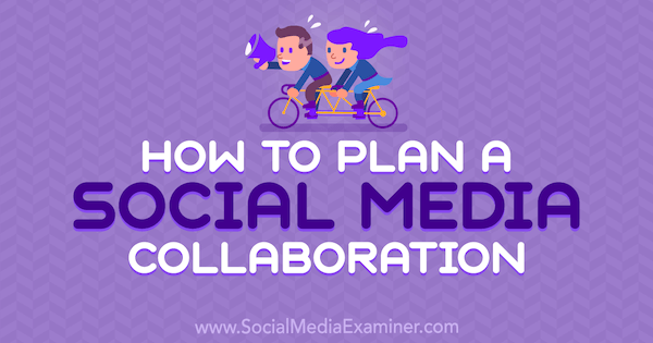 Kako načrtovati sodelovanje socialnih medijev s strani maršala Carperja na Social Media Examiner.