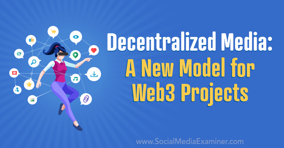 Decentralizirani mediji: nov model za projekte Web3: preizkuševalec družbenih medijev