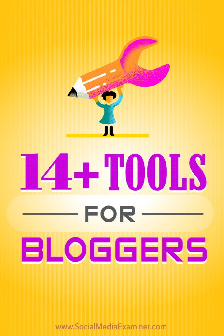14+ orodij za blogerje: Social Media Examiner