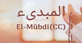 Kaj pomeni Al-Mubdi (cc) iz Esma-ul Husna? Kakšna je vrlina imena, ki se pripisuje samo Alahu?