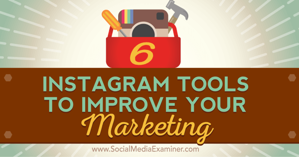 orodja za izboljšanje instagram trženja