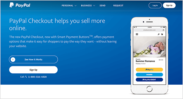 To je posnetek zaslona spletne strani storitve PayPal Checkout. Ima modro ozadje in belo besedilo. V naslovu piše "PayPal Checkout vam pomaga prodati več prek spleta." Pod naslovom se prikažeta dva gumba: modri z napisom See How It Deluje in bel z napisom Sign Up. Na desni je slika pametnega telefona s funkcijo PayPal Checkout v mobilnem telefonu Spletna stran.