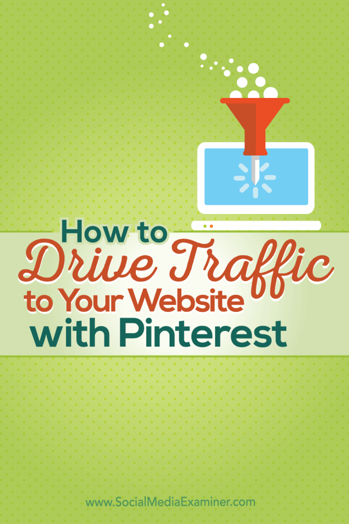 Kako usmeriti promet na svojo spletno stran s Pinterest: Izpraševalec socialnih medijev