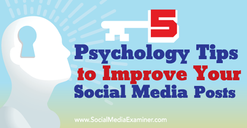 psihološki nasveti za izboljšanje objav v družabnih medijih