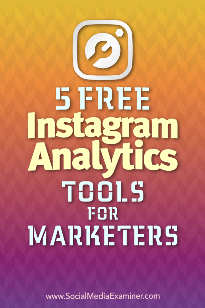 5 brezplačnih orodij Instagram Analytics za tržnike Jill Holtz v programu Social Media Examiner.